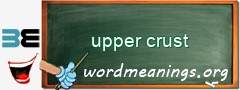 WordMeaning blackboard for upper crust